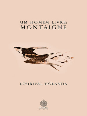 cover image of Um homem livre--Montaigne